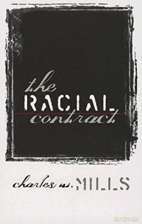 The Racial Contract - Charles W. Mills [KSIĄŻKA]