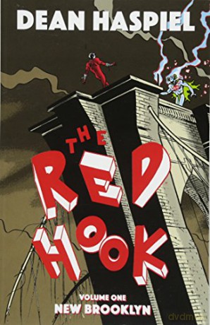 The Red Hook Volume 1: New Brooklyn - Dean Haspiel [KOMIKS]