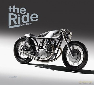 The Ride 2nd Gear: New Custom Motorcycles and Their Builders. Gentlemans edition - R Klanten [KSIĄŻKA]
