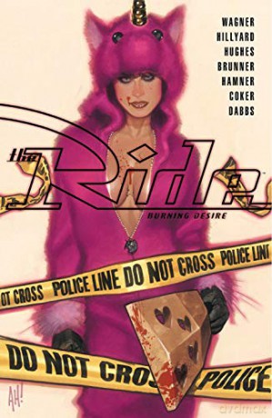 The Ride: Burning Desire - Doug Wagner [KOMIKS]