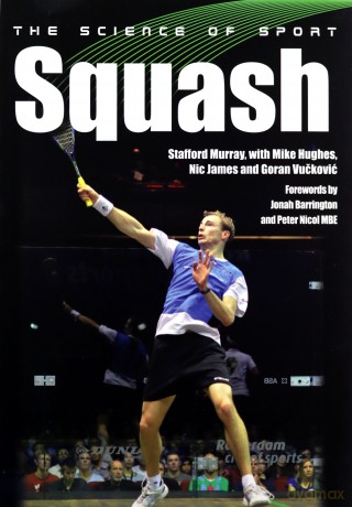 The Science of Sport: Squash - Stafford Murray [KSIĄŻKA]