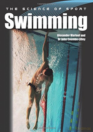 The Science of Sport: Swimming - Alexander Marinof [KSIĄŻKA]