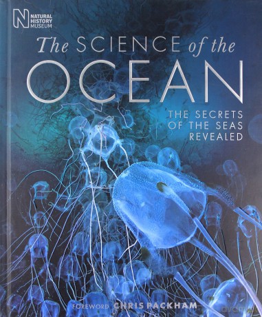 The Science of the Ocean: The Secrets of the Seas Revealed [KSIĄŻKA]