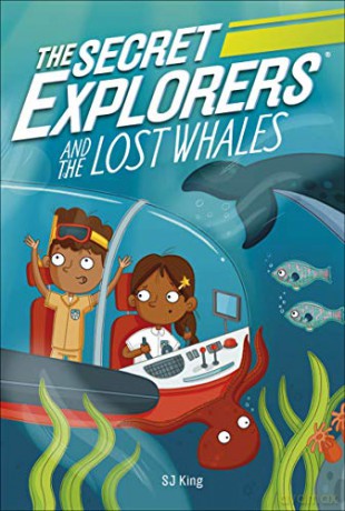 The Secret Explorers and the Lost Whales (Secret Explorers 1) [KSIĄŻKA]