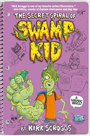 The Secret Spiral of Swamp Kid - Kirk Scroggs [KOMIKS]