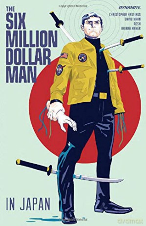 The Six Million Dollar Man - Christopher Hastings [KSIĄŻKA]