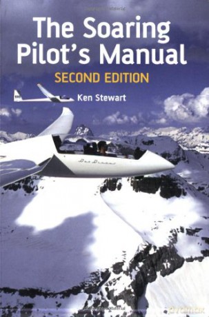 The Soaring Pilot's Manual: Second Edition - Ken Stewart [KSIĄŻKA]