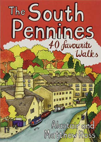 The South Pennines: 40 Favourite Walks - Alastair Ross [KSIĄŻKA]