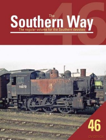 The Southern Way Issue 46 - Kevin Robertson [KSIĄŻKA]