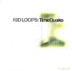 Kid Loops: Timequake [CD]