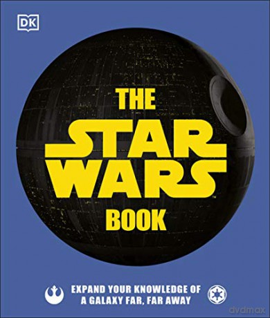 The Star Wars Book: Expand your knowledge of a galaxy far, far away - Cole Horton [KSIĄŻKA]