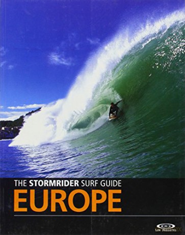 The Stormrider Surf Guide Europe - Bruce Sutherland [KSIĄŻKA]