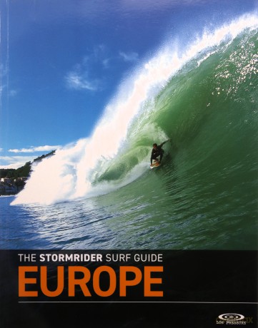 The Stormrider Surf Guide Europe - Bruce Sutherland [KSIĄŻKA]