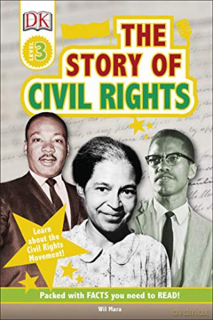 The Story Of Civil Rights: Learn about the Civil Rights Movement! (DK Readers Level 3) - Wil Mara [KSIĄŻKA]
