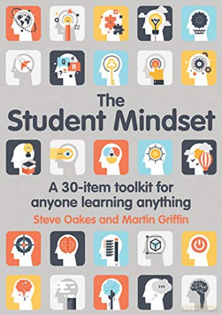 The Student Mindset: A 30-item toolkit for anyone learning anything - Steve Oakes [KSIĄŻKA]