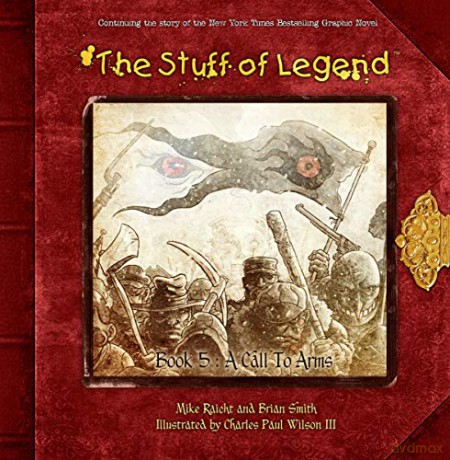 The Stuff of Legend Book 5: A Call to Arms - Mike Raicht [KOMIKS]