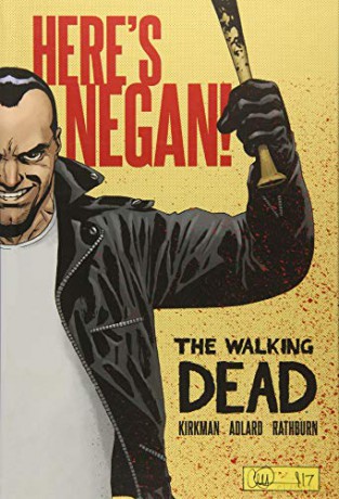 The Walking Dead: Here's Negan - Robert Kirkman [KOMIKS]