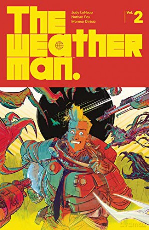 The Weatherman Volume 2 - Jody LeHeup [KOMIKS]