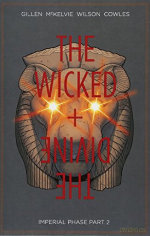 The Wicked + The Divine Volume 6: Imperial Phase II - Kieron Gillen [KOMIKS]