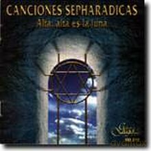 Julia Milanova-Steiner, Nina Aladjem: CANCIONES SEPHARDICAS - Alta, alta es la luna [CD]