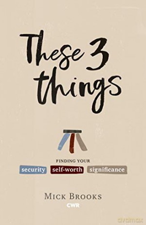 These Three Things - Mick Brooks [KSIĄŻKA]