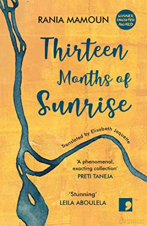 Thirteen Months of Sunrise - Rania Mamoun [KSIĄŻKA]
