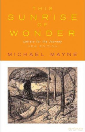 This Sunrise of Wonder: Letters for the Journey - Michael Mayne [KSIĄŻKA]