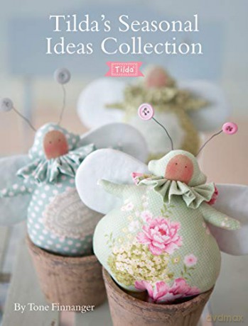 Tilda's Seasonal Ideas Collection - Tone Finnanger [KSIĄŻKA]