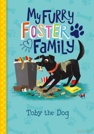 Toby the Dog (My Furry Foster Family) - Debbi Michiko Florence [KSIĄŻKA]