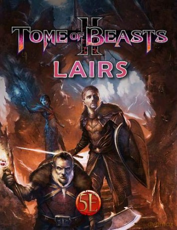 Tome of Beasts 2: Lairs - Phillip Larwood [KSIĄŻKA]