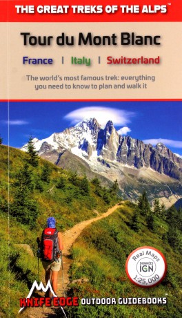 Tour du Mont Blanc: Real IGN Maps 1:25,000 - no need to buy separate maps (The Great Treks of the Alps) - Andrew McCluggage [KSIĄŻKA]