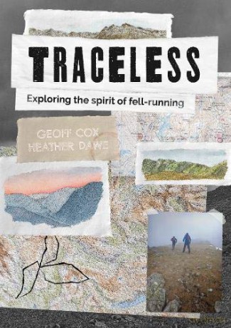Traceless: Exploring the Spirit of Fell-Running - Geoff Cox [KSIĄŻKA]