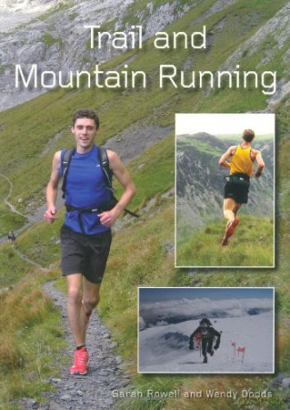 Trail and Mountain Running - Sarah Rowell [KSIĄŻKA]