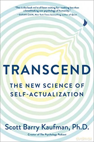 Transcend: The New Science of Self-Actualization - Scott Barry Kaufman [KSIĄŻKA]