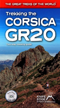 Trekking the Corsica Gr20 - Two-Way Trekking Guide - Real IGN Maps 1:25,000 (The Great Treks of the World) - Andrew McCluggage [KSIĄŻKA]