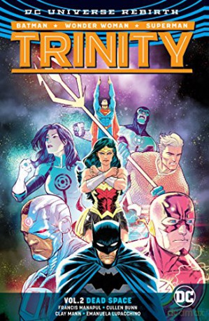 Trinity Vol. 2 Dead Space (Rebirth) (Trinity: Dead Space - Rebirth) - Francis Manapul [KOMIKS]