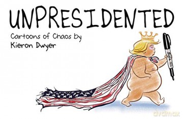 Unpresidented - Kieron Dwyer [KOMIKS]
