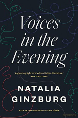 Voices in the Evening (with an introduction by Colm Tóibín) - Natalia Ginzburg [KSIĄŻKA]