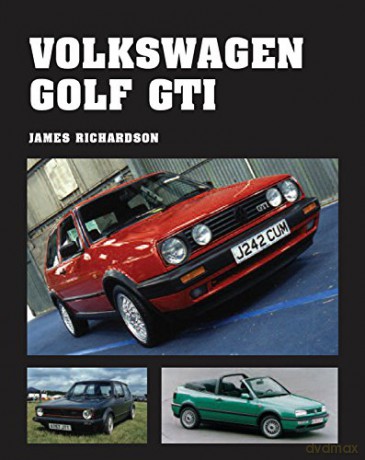 Volkswagen Golf GTI (Crowood Autoclassics) - James Richardson [KSIĄŻKA]