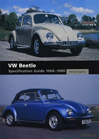 VW Beetle Specification Guide 1968-1980 - Richard Copping [KSIĄŻKA]