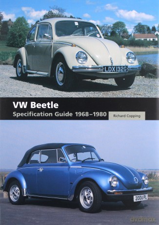 VW Beetle Specification Guide 1968-1980 - Richard Copping [KSIĄŻKA]