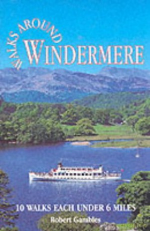 Walks Around Windermere (Dalesman Walks Around) - Robert Gambles [KSIĄŻKA]