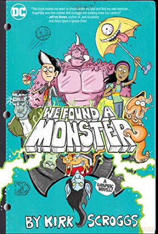 We Found a Monster - Kirk Scroggs [KOMIKS]