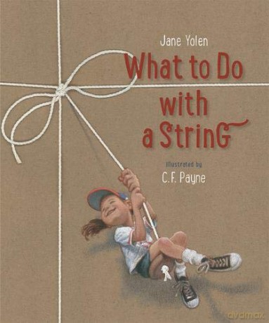 What to Do with a String - Jane Yolen [KSIĄŻKA]