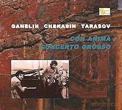 Vyacheslav Ganelin, Vladimir Tarasov, Vladimir Chekasin: Con Anima Concerto Grosso [CD]