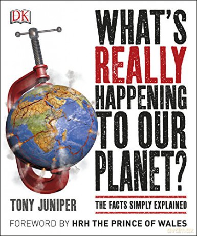 Whats Really Happening to Our Planet [KSIĄŻKA]