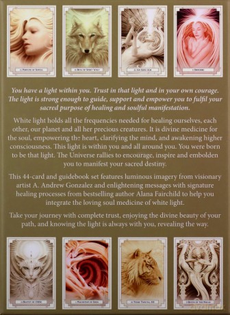 White Light Oracle: Enter the Luminous Heart of the Sacred - Alana Fairchild [KSIĄŻKA]