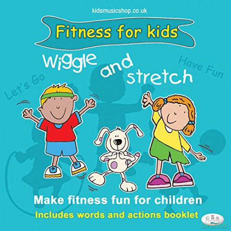 Wiggle and Stretch: Fitness for Kids Action Songs - Kids Now [KSIĄŻKA]