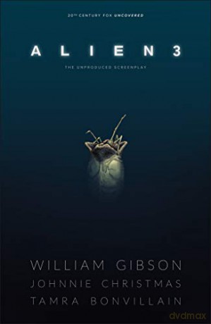 William Gibson's Alien 3 - William Gibson [KSIĄŻKA]