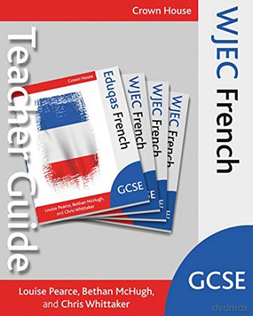 WJEC GCSE French Teacher Guide - Louise Pearce [KSIĄŻKA]